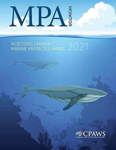 Cover of the document MPA Monitor: Assessing Canada's marine protected areas