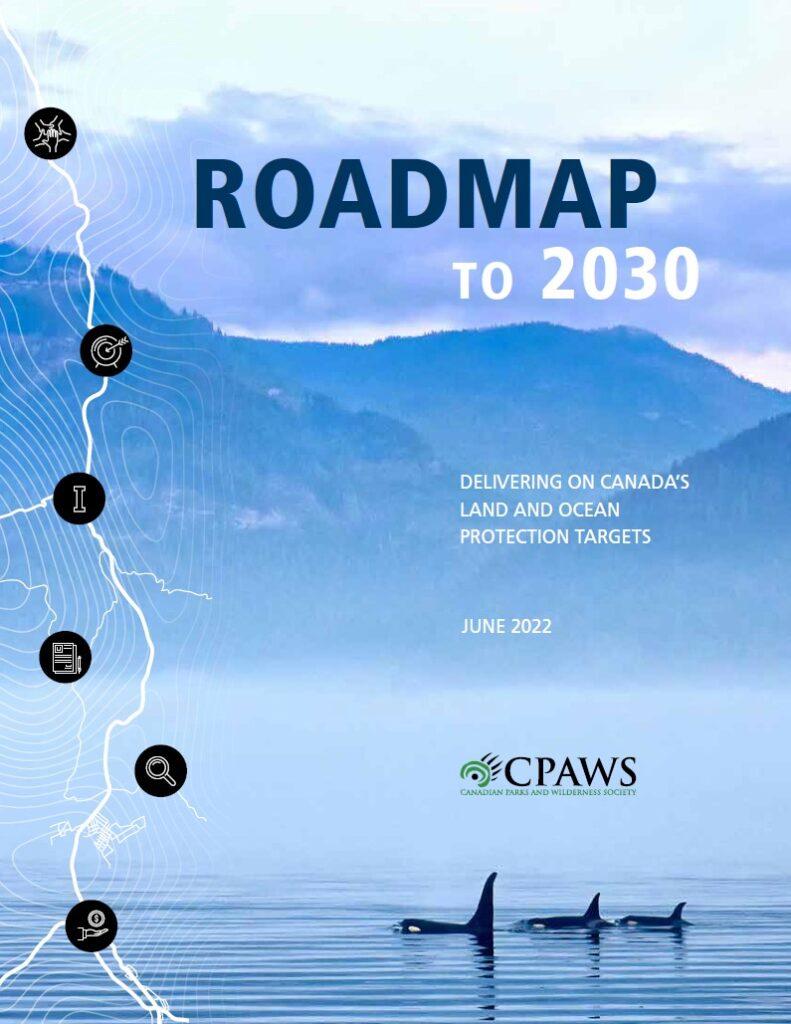 Cover of the document Roadmap to 2030 by CPAWS